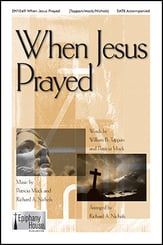 When Jesus Prayed SATB choral sheet music cover